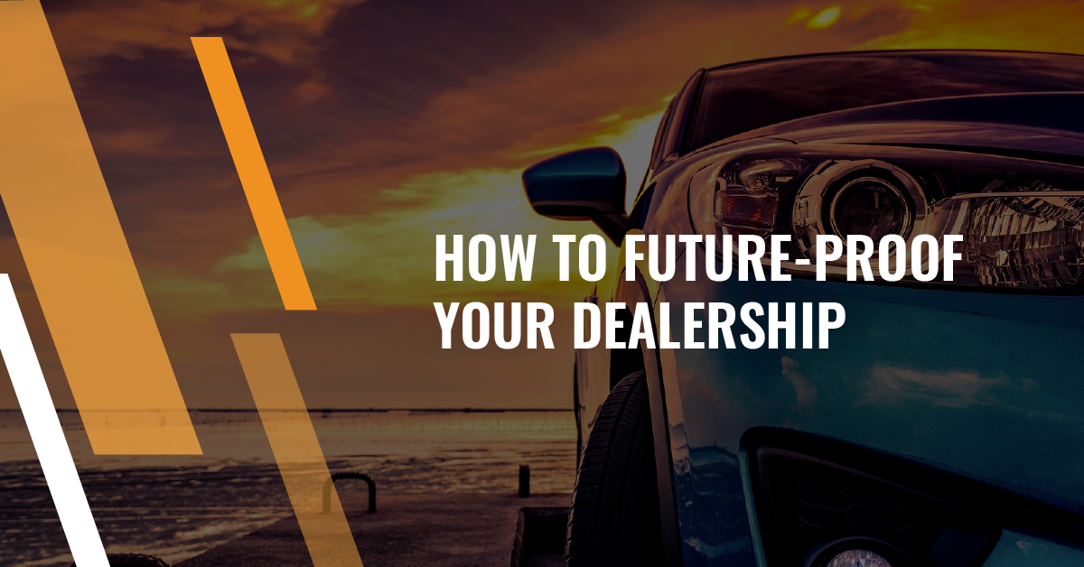 How to future-proof your dealership
